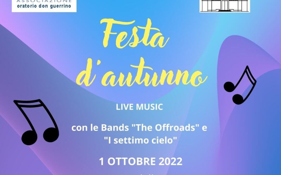 Festa d’autunno: 1 ottobre con live music