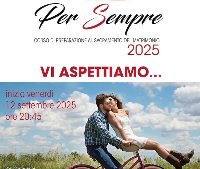 “Per sempre”: corso fidanzati 2025
